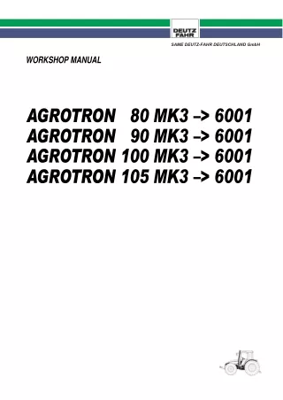 Deutz Fahr AGROTRON 80 MK3 Tractor Service Repair Manual (SN 6001 and up)