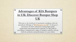 Advantages of KIA Bumpers in UK Discover Bumper Shop UK