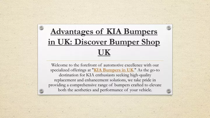 advantages of kia bumpers in uk discover bumper shop uk