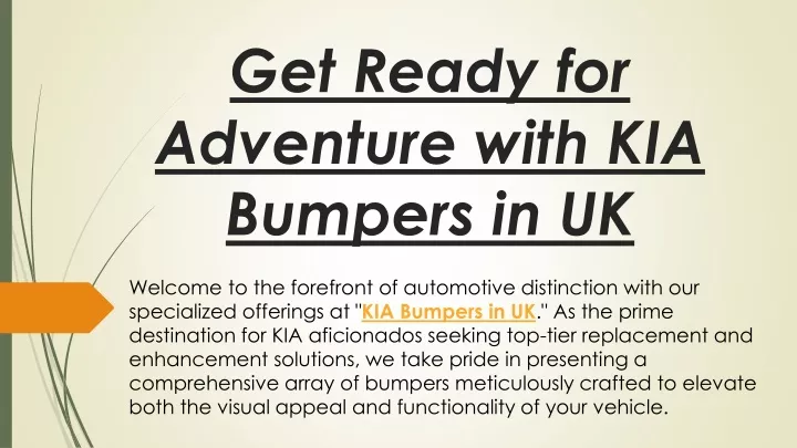 get ready for adventure with kia bumpers in uk