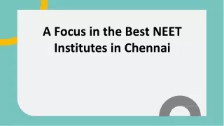 A Focus in the Best NEET Institutes in Chennai