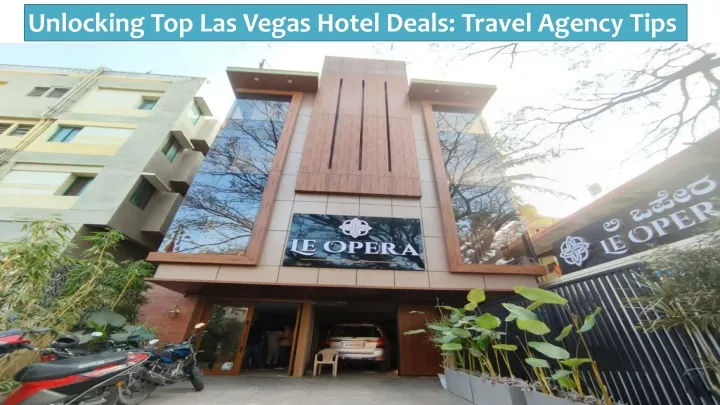 unlocking top las vegas hotel deals travel agency