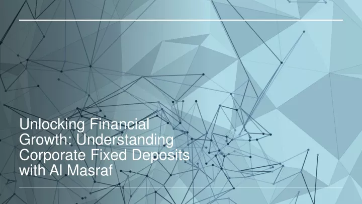 unlocking financial growth understanding corporate fixed deposits with al masraf