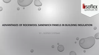 Advantages of Rockwool Sandwich Panels in Building Insulation