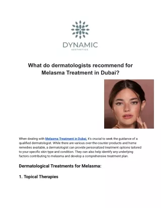 What do dermatologists recommend for Melasma Treatment in Dubai?