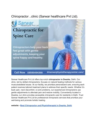 Chiropractor ..clinic (Sarwar healthcare Pvt Ltd). - Chiropractor in Dwarka