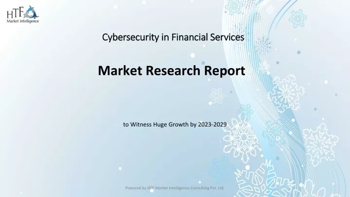 cybersecurity in financial services market research report