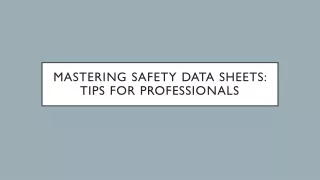 Mastering Safety Data Sheets: Tips for Professionals