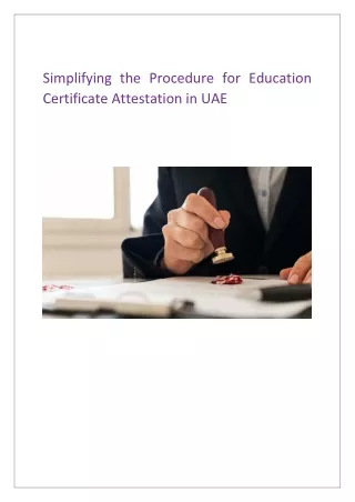 Simplifying the Procedure for Education Certificate Attestation in UAE
