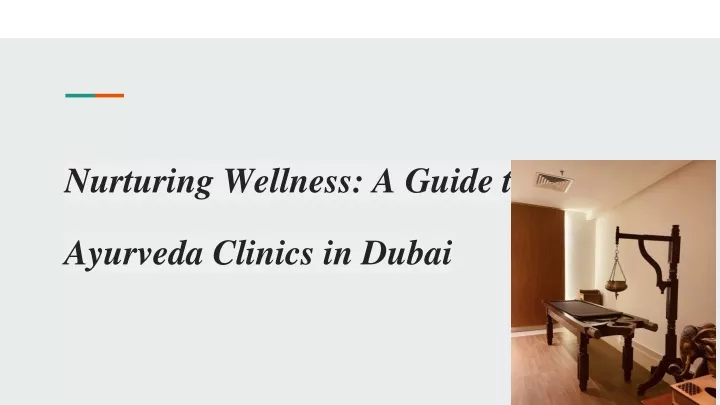 nurturing wellness a guide to ayurveda clinics in dubai