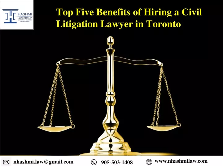 top five benefits of hiring a civil litigation lawyer in toronto