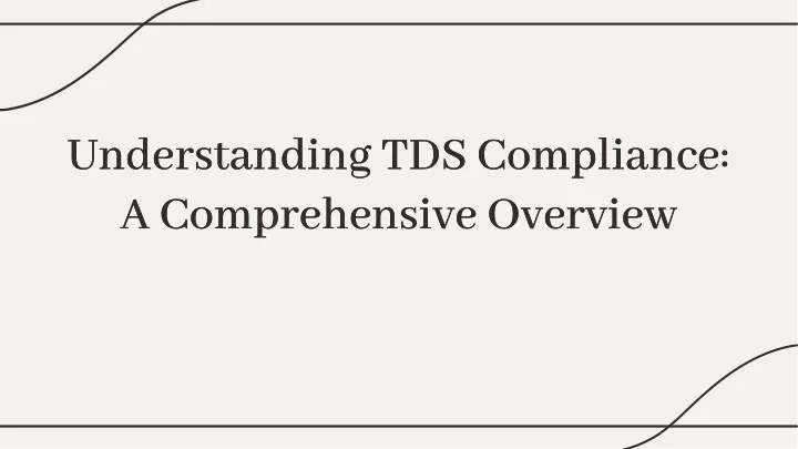 understanding tds compliance a comprehensive