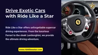 Drive Exotic Cars with Ride Like a Star