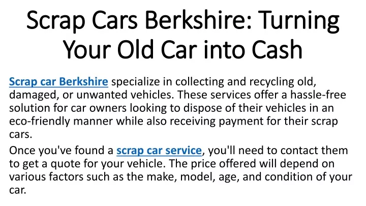 scrap cars berkshire turning your old car into cash