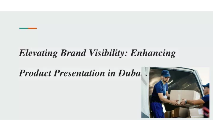 elevating brand visibility enhancing product presentation in dubai