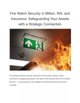 Fire Watch Security in Milton, WA, and Insurance_ Safeguarding Your Assets with a Strategic Connection