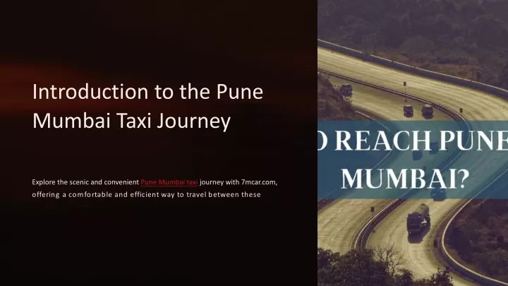 introduction to the pune mumbai taxi journey