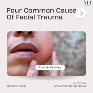 Road to Recovery: Exploring the Leading Causes of Facial Trauma
