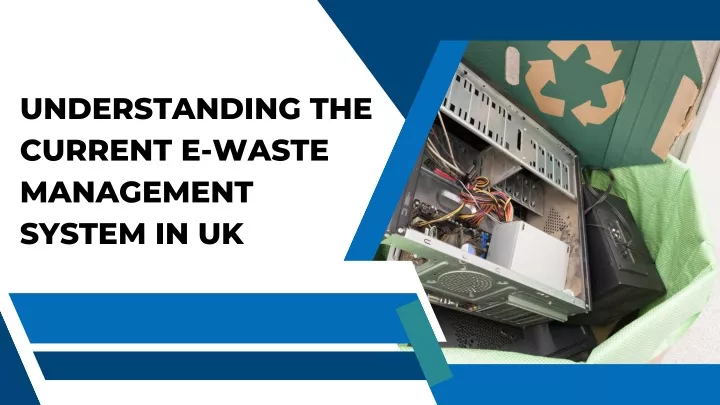 understanding the current e waste management