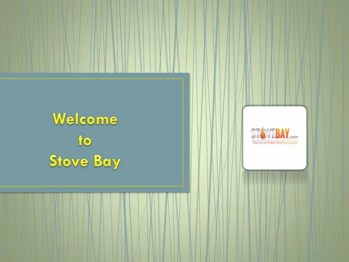 welcome to stove bay