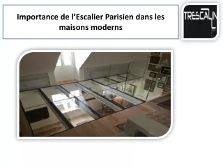 Raisons de rechercher Escalier métallique Paris