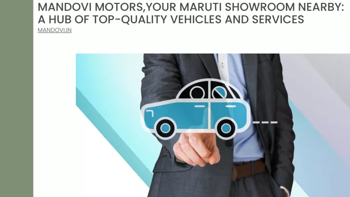 mandovi motors your maruti showroom nearby
