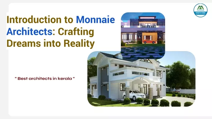 introduction to monnaie architects crafting dreams into reality