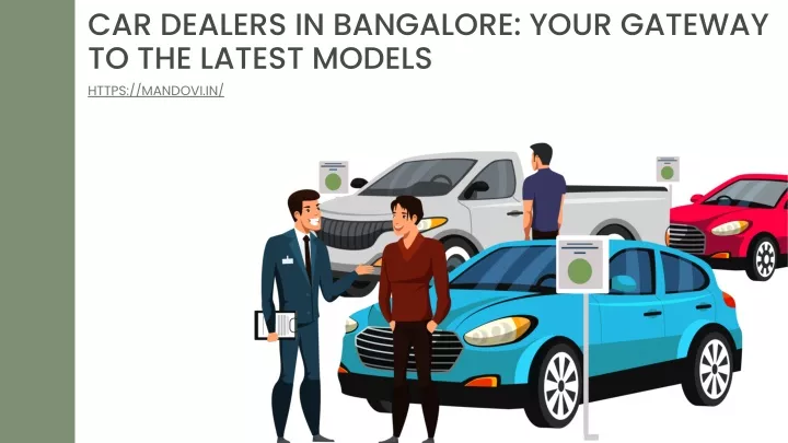 car dealers in bangalore your gateway