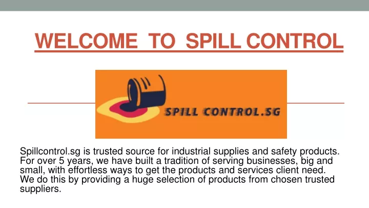 welcome to spill control