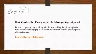 Kent Wedding Day Photographer  Bellaluce-photography.co.uk