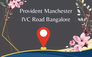 Provident Manchester IVC Road Bangalore E Brochure Pdf
