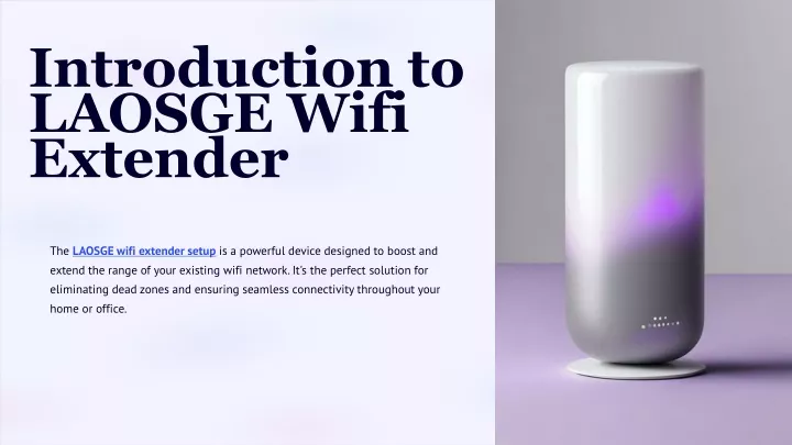 introduction to laosge wifi extender