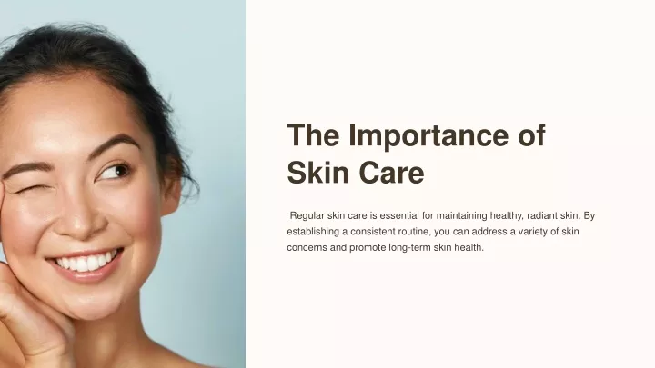 the importance of skin care