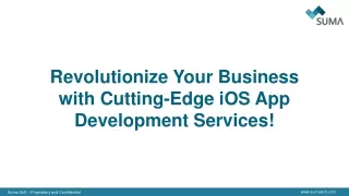 Revolutionize Your Business with Cutting-Edge iOS App Development Services!