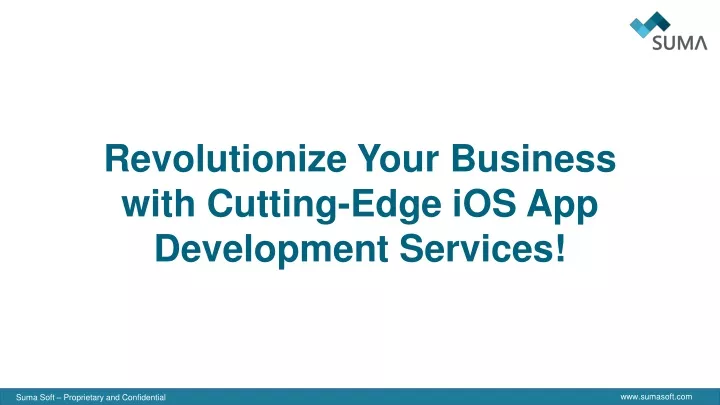 revolutionize your business with cutting edge
