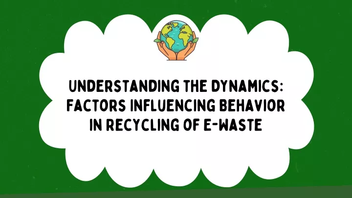 understanding the dynamics factors influencing