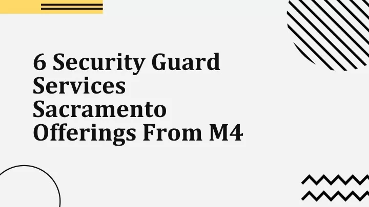 6 security guard services sacramento offerings from m4