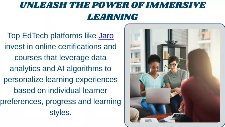 unleash the power of immersive learning