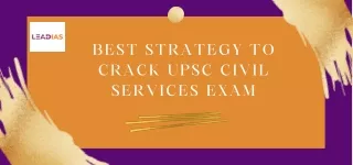 Best Strategy to Crack UPSC Civil Services exam
