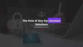the role of any kyc account solutions