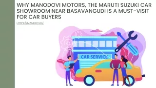 Why Manodovi Motors, The Maruti Suzuki Car Showroom Near Basavangudi Is A Must-Visit For Car Buyers