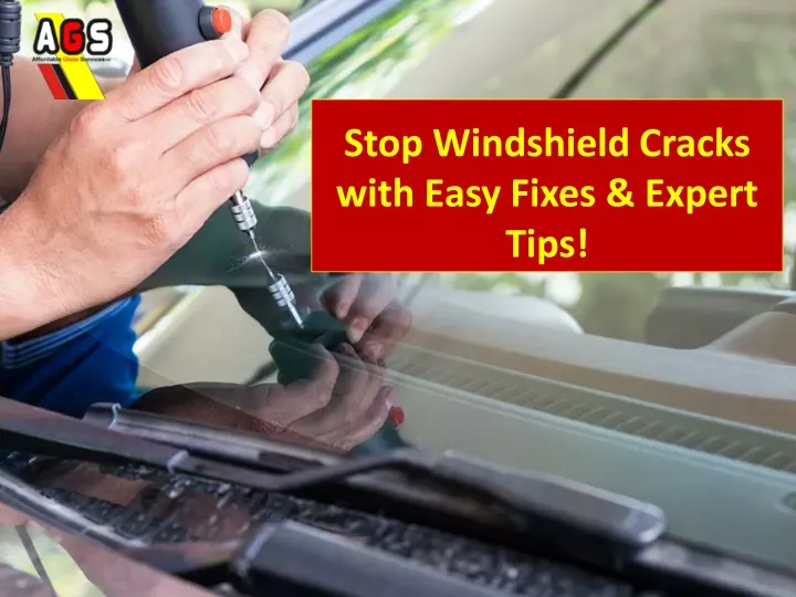 stop windshield cracks with easy fixes expert tips