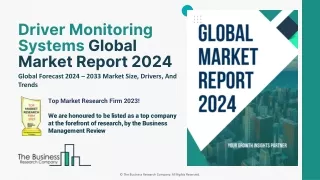Driver Monitoring Systems Market Size, Share, Trend Analysis 2024-2033