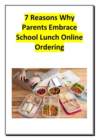 7 Reasons Why Parents Embrace School Lunch Online Ordering