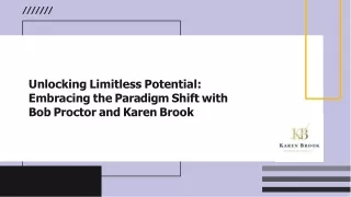 unlocking-limitless-potential-embracing-the-paradigm-shift-with-bob-proctor-and-karen-brook