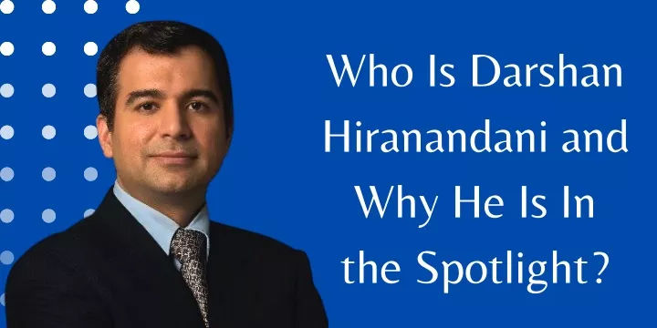 who is darshan hiranandani