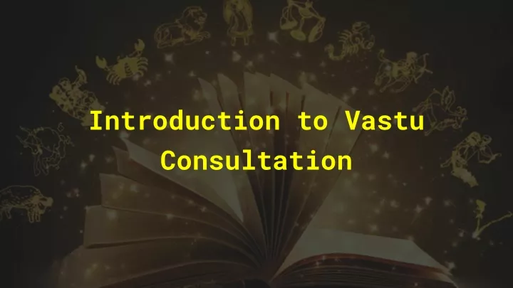 introduction to vastu consultation