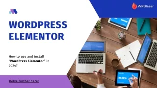 How to use and install WordPress Elementor