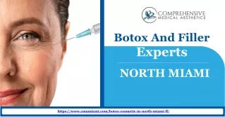 Premier Botox and Filler Experts in North Miami with Us