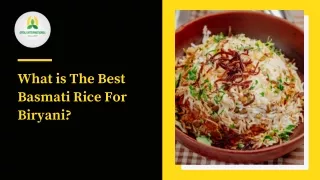 What Is The Best Basmati Rice For Biryani